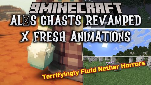 AL's Ghasts Revamped X Fresh Animations Resource Pack