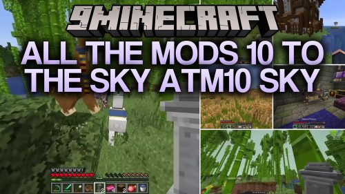 All The Mods 10 To The Sky ATM10 SKY Modpack