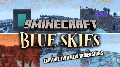 Blue Skies 9minecraft Mod