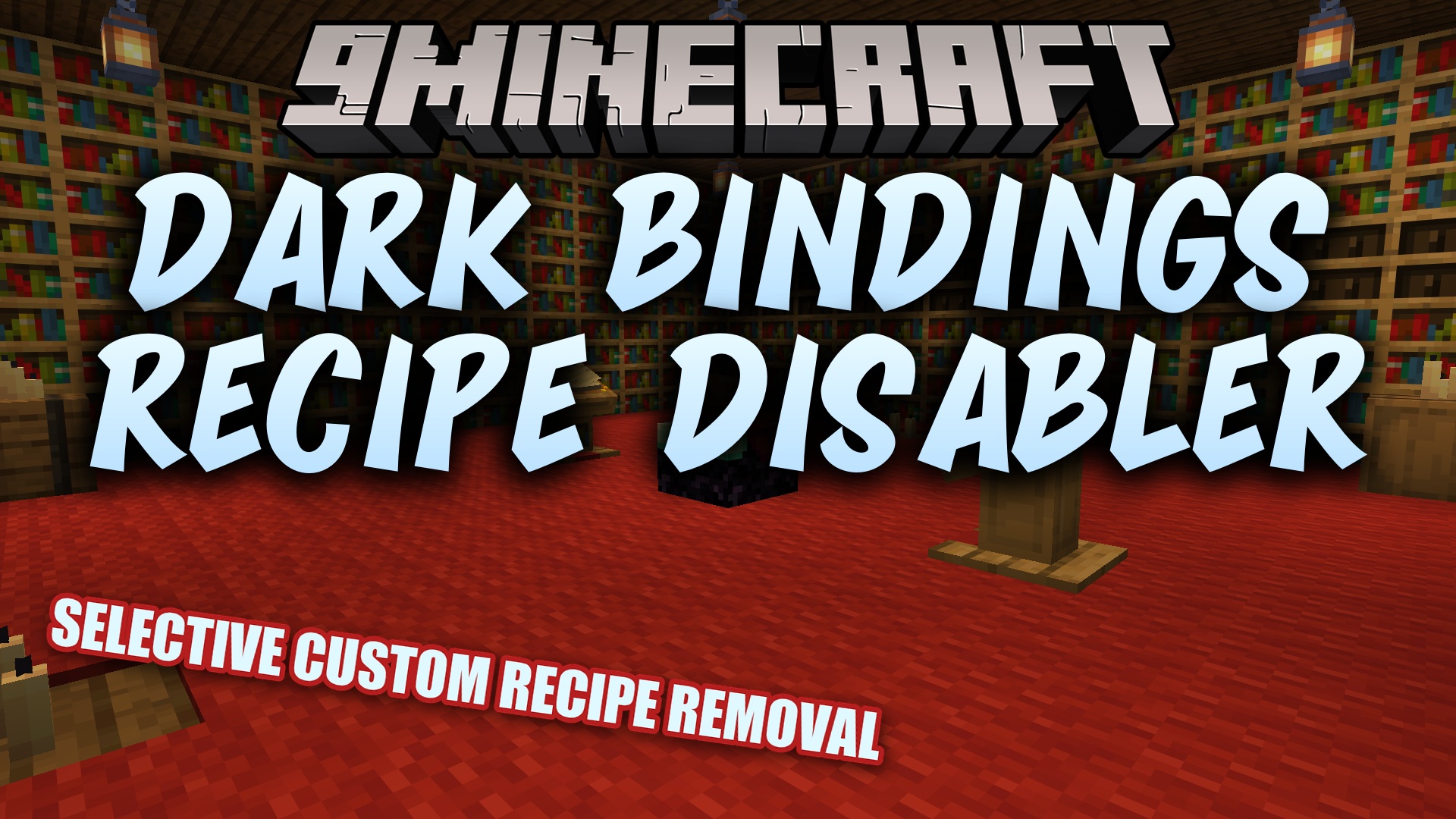Dark Bindings Recipe Disabler Data Pack