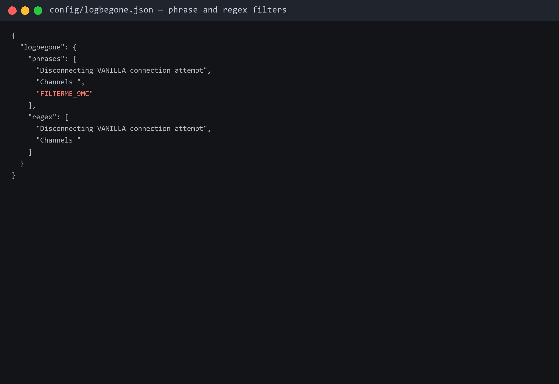 Filters live in the logbegone.json config file as plain-text phrases and regular expressions.
