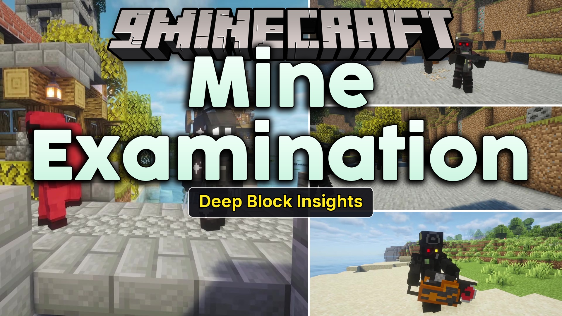 Mine Examination Mod