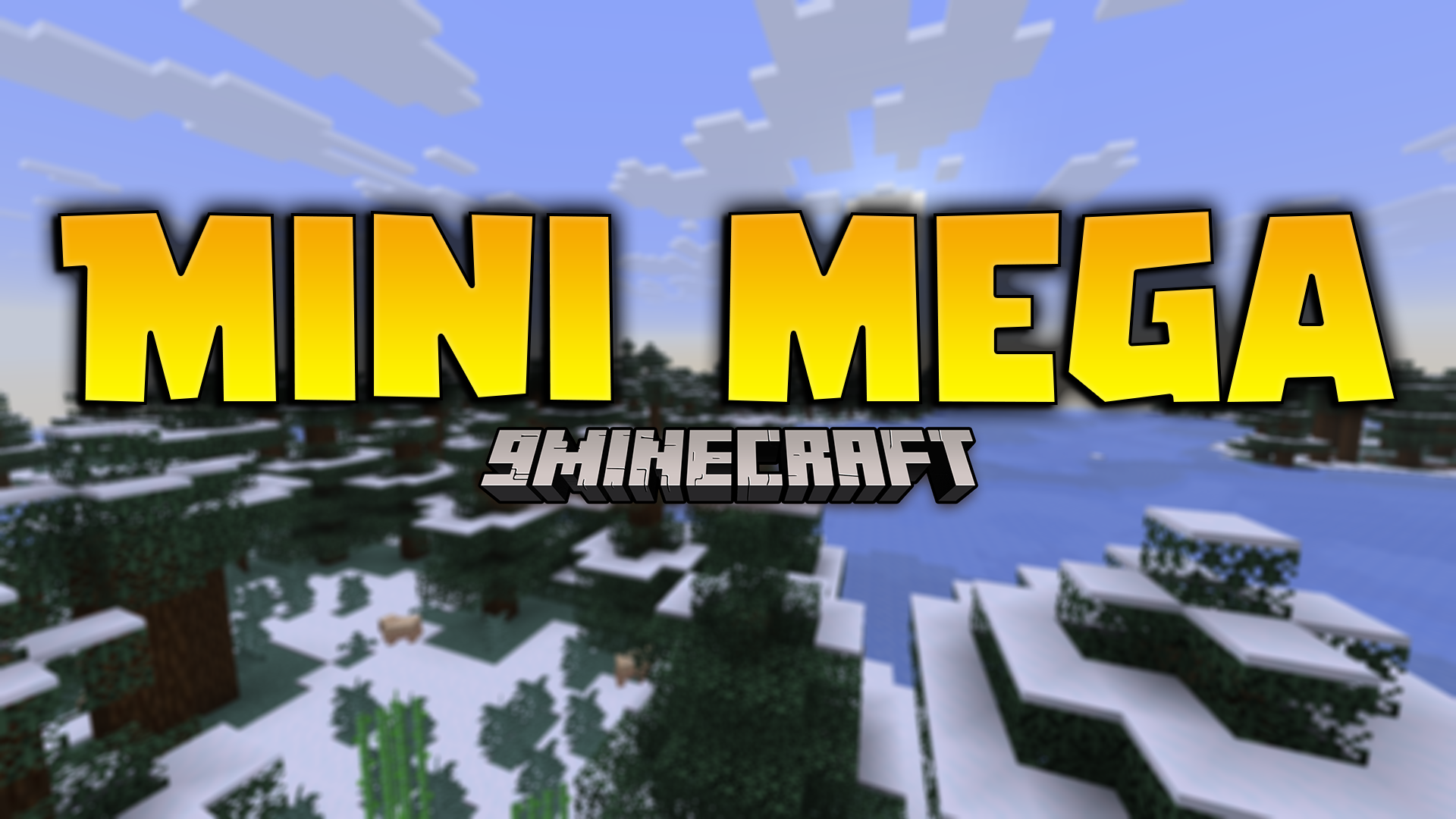 Mini Mega Mod