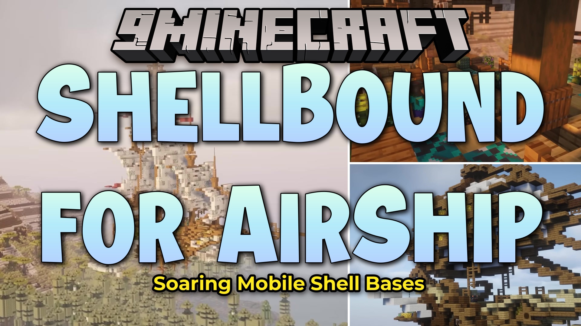 ShellBound for Airship Mod