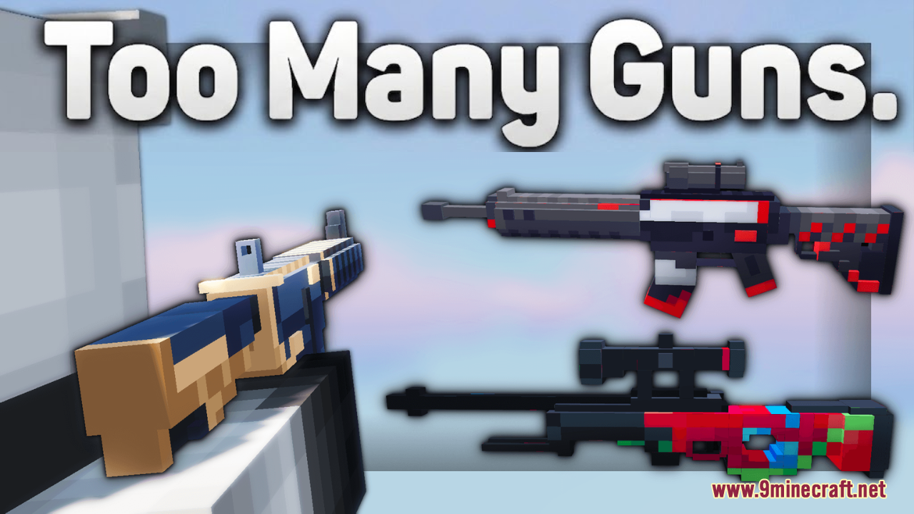 Too Many Guns Resource Pack