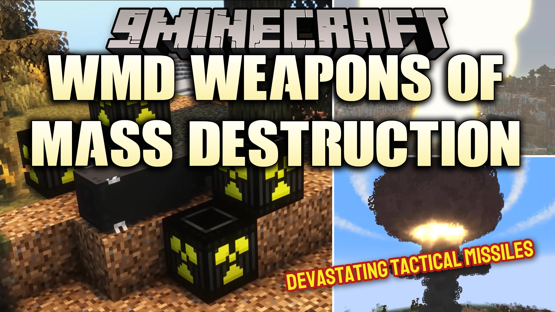 WMD Weapons of Mass Destruction Mod