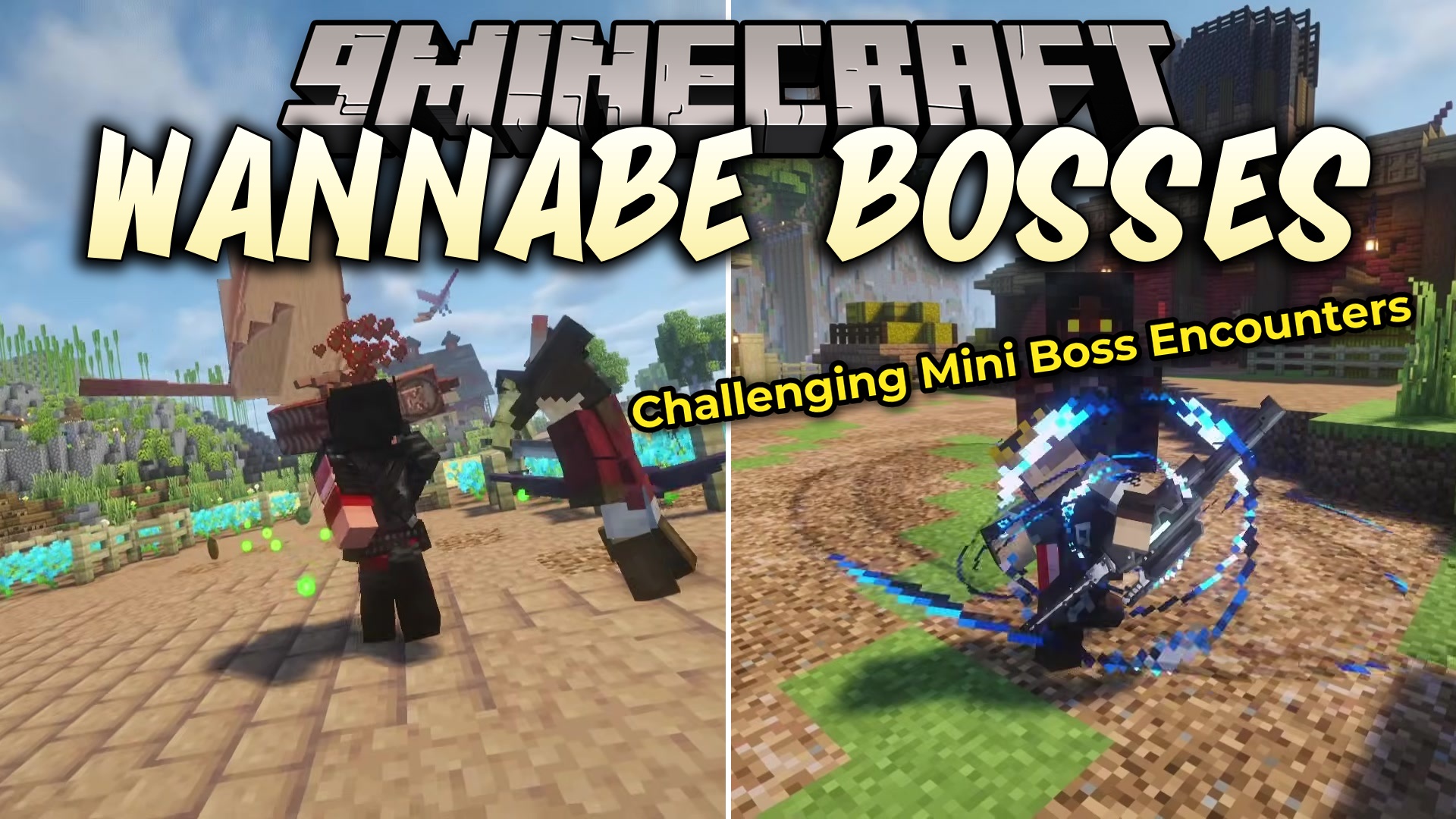 Wannabe Bosses Mod