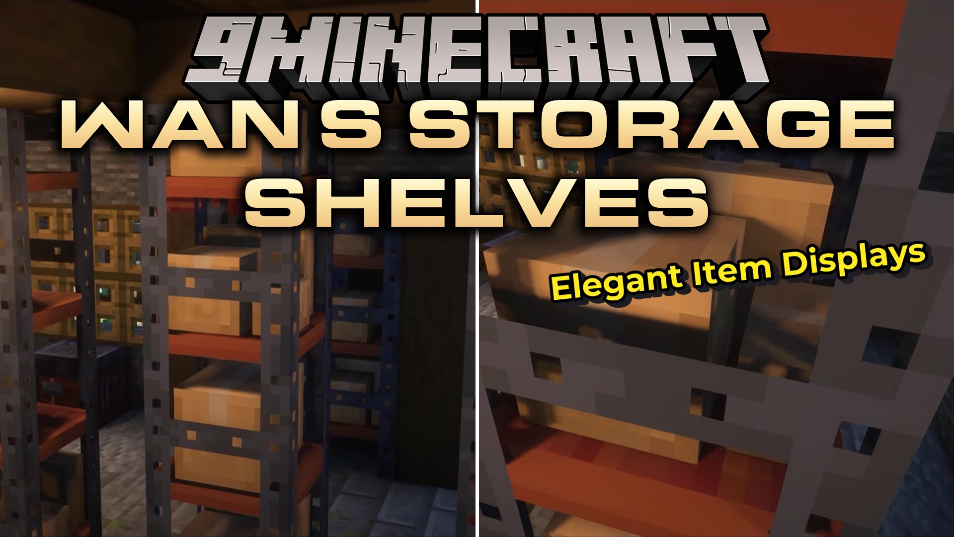 Wan's Storage Shelves Mod