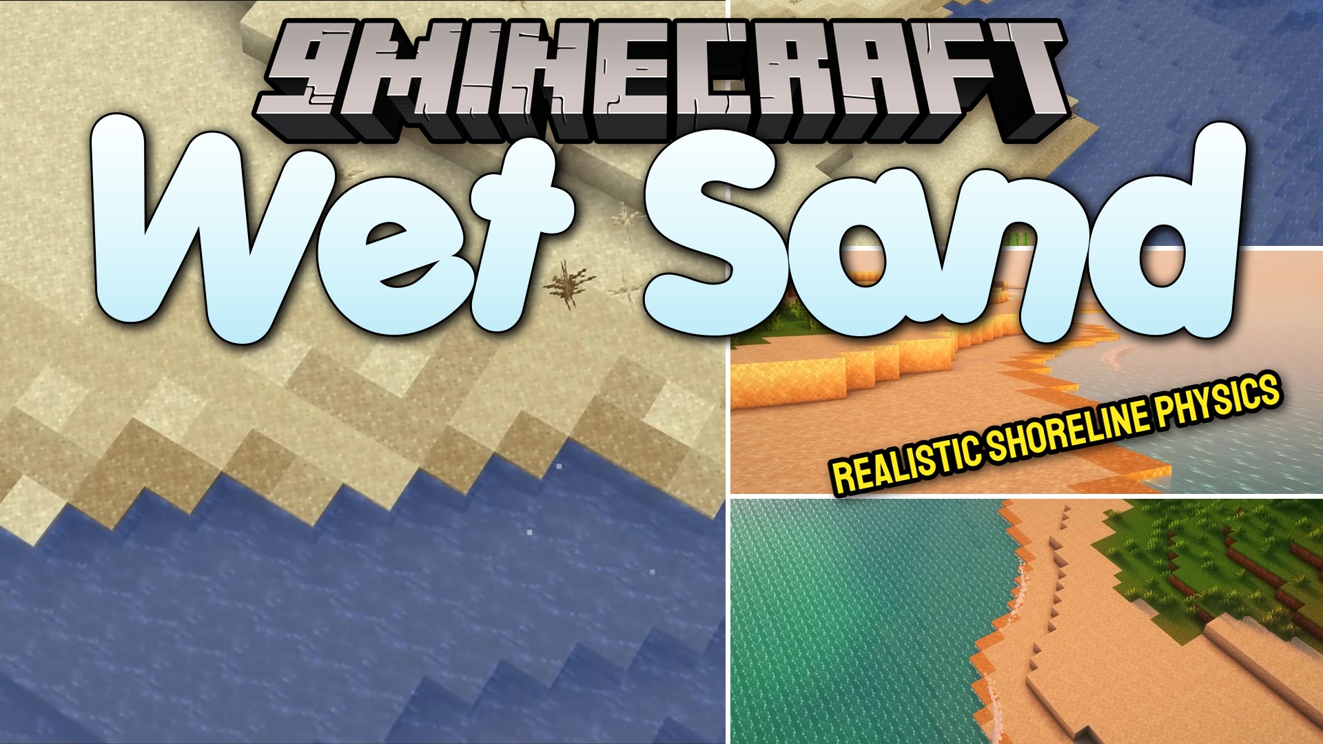 Wet Sand Mod