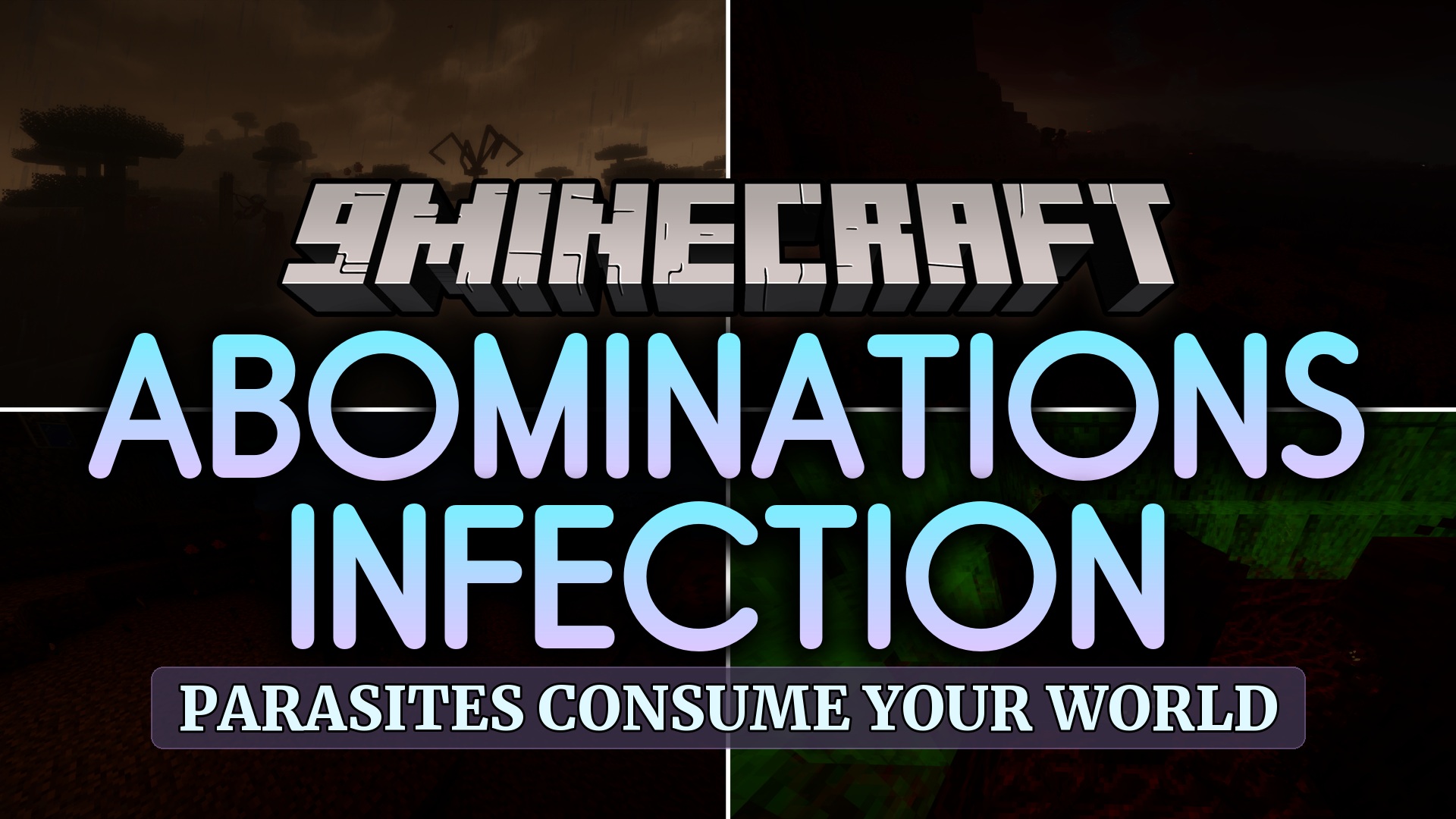 Abominations Infection Mod