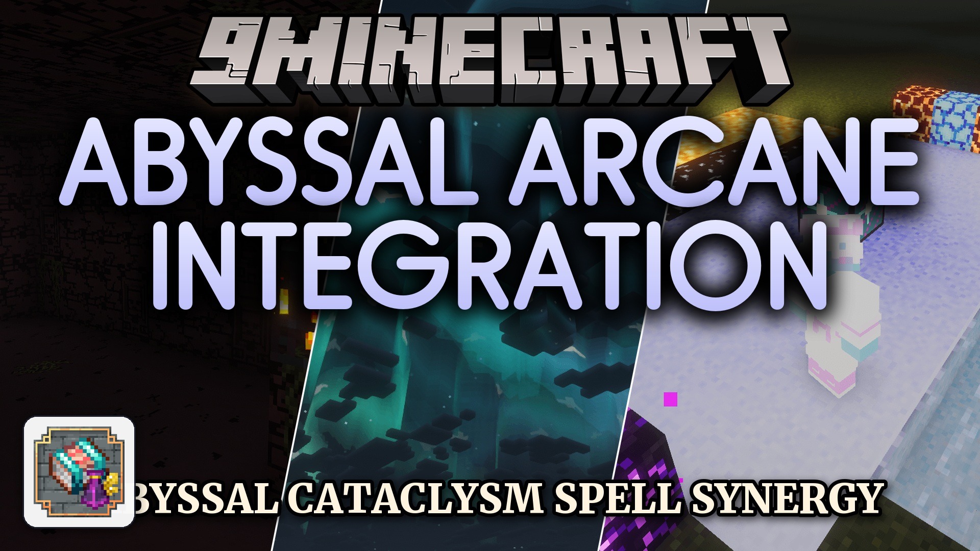 Abyssal Arcane Integration Mod