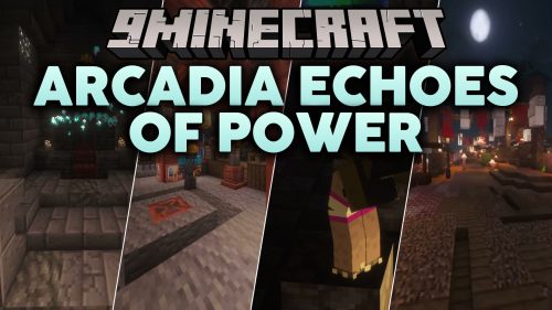 Arcadia Echoes Of Power Modpack