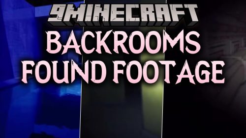 Backrooms Found Footage Modpack