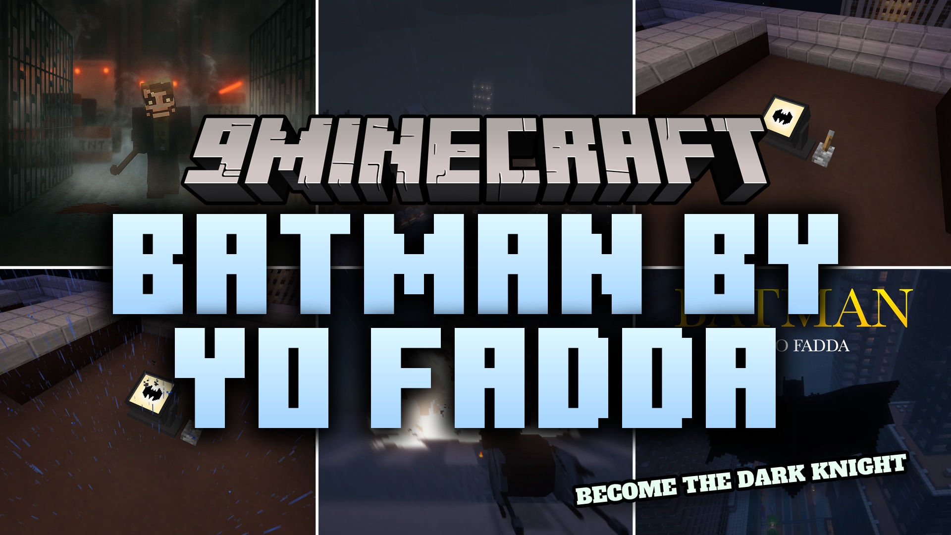 Batman by Yo Fadda Mod