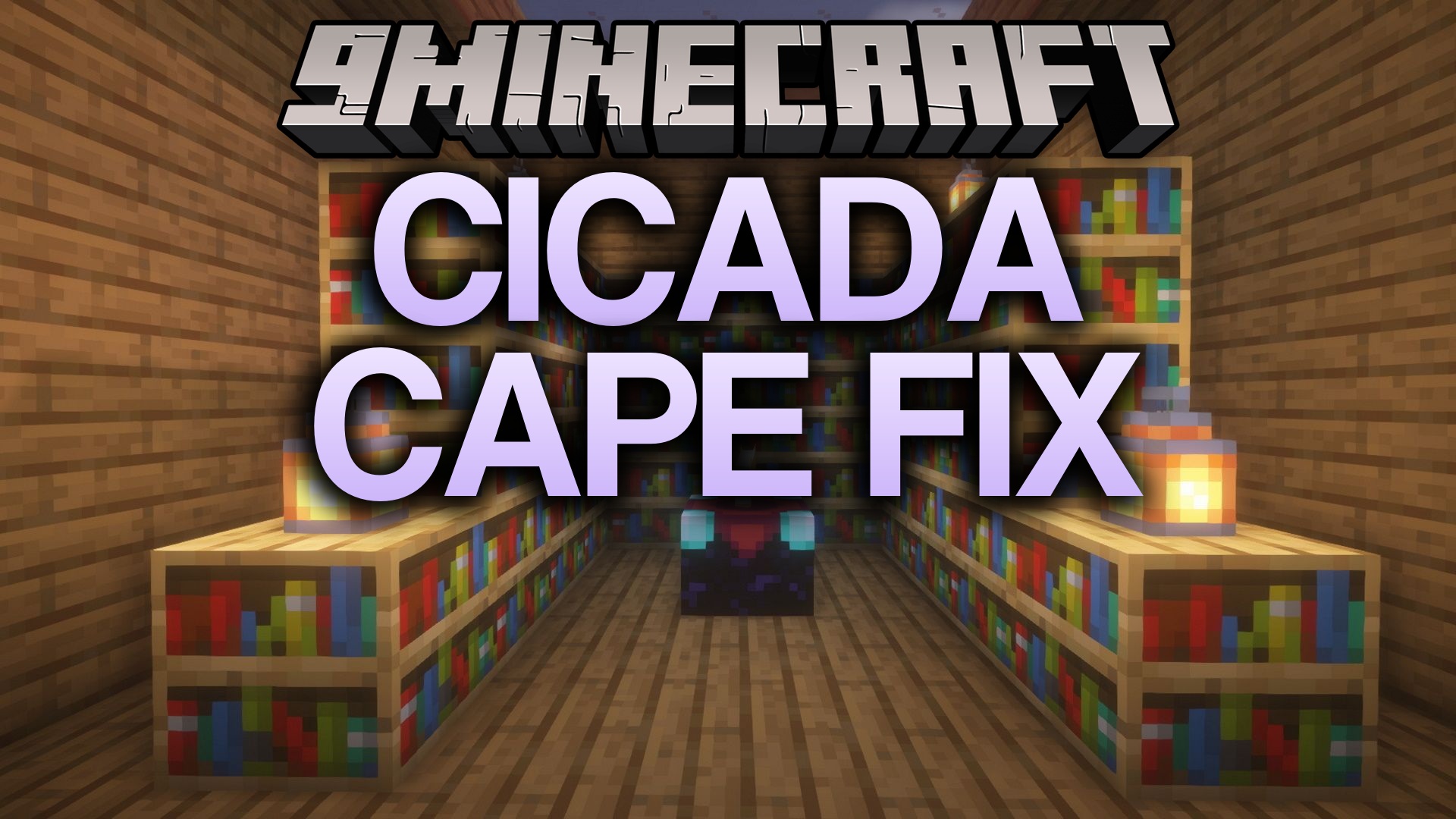 CICADA Cape Fix Mod