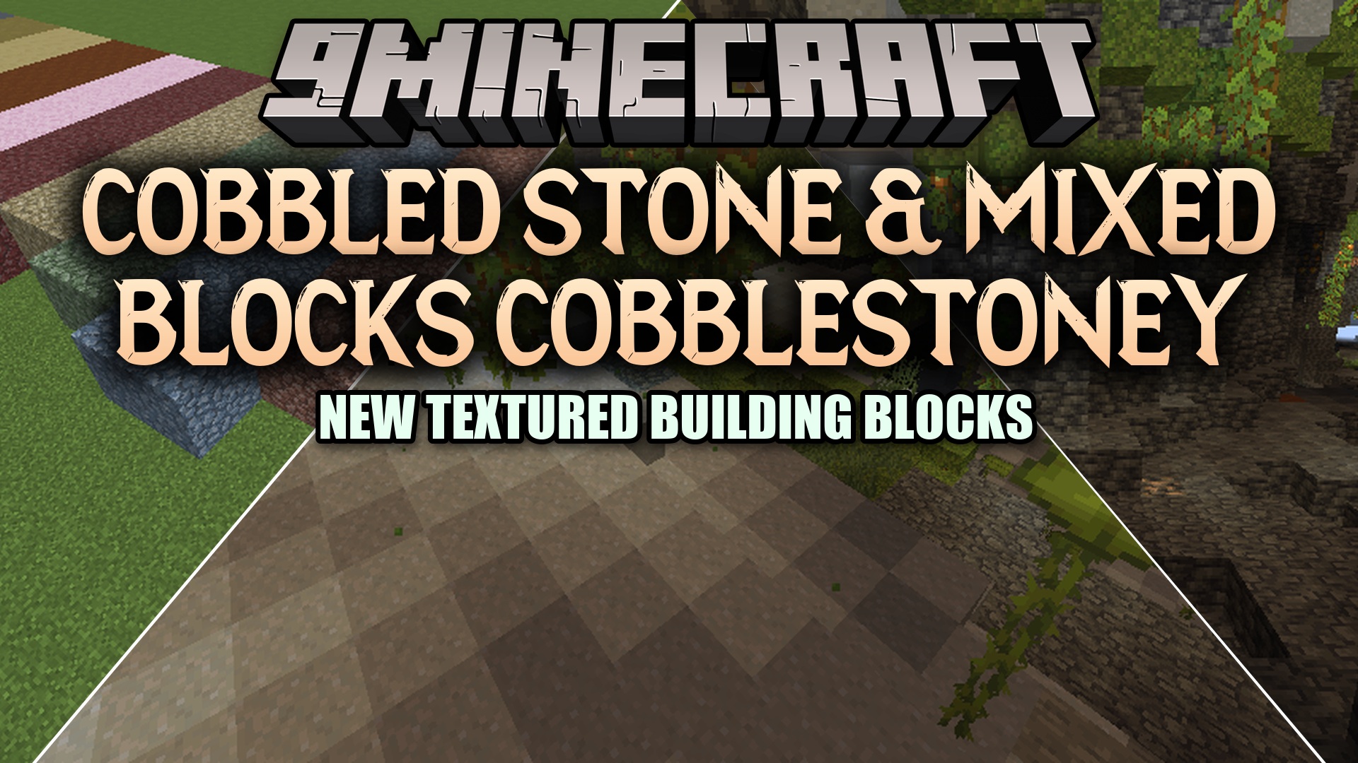 Cobbled Stone & Mixed Blocks Cobblestoney Mod