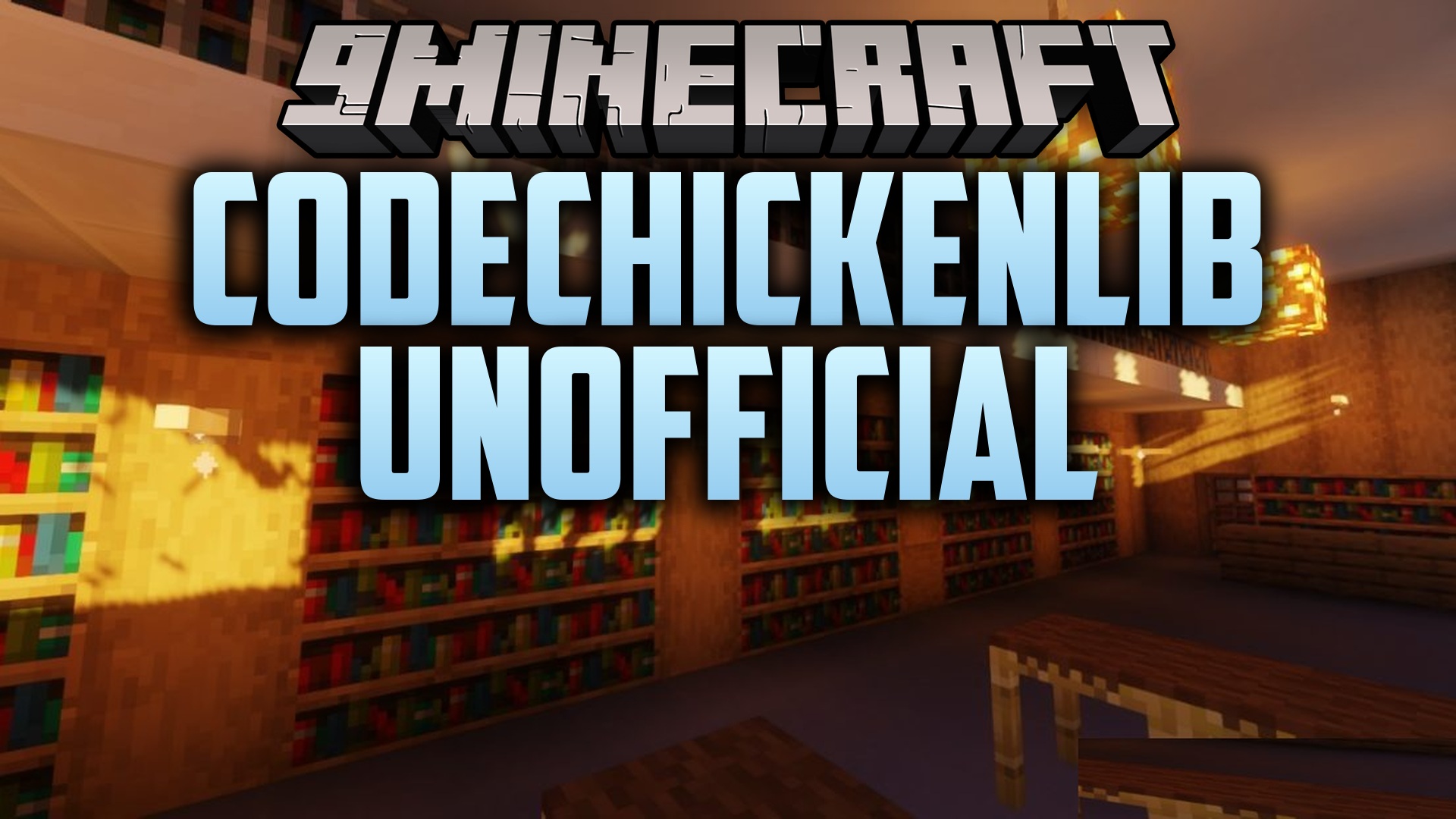 CodeChickenLib Unofficial Mod