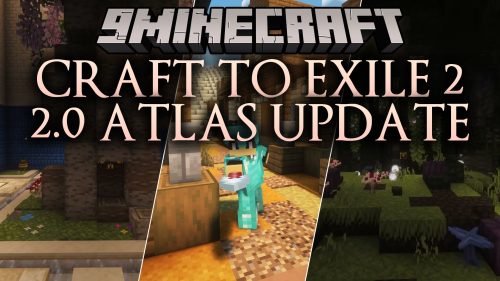 Craft To Exile 2 2.0 Atlas Update Modpack
