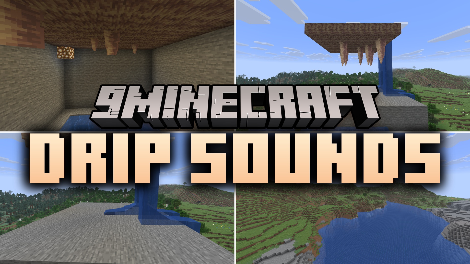 Drip Sounds 9minecraft Mod