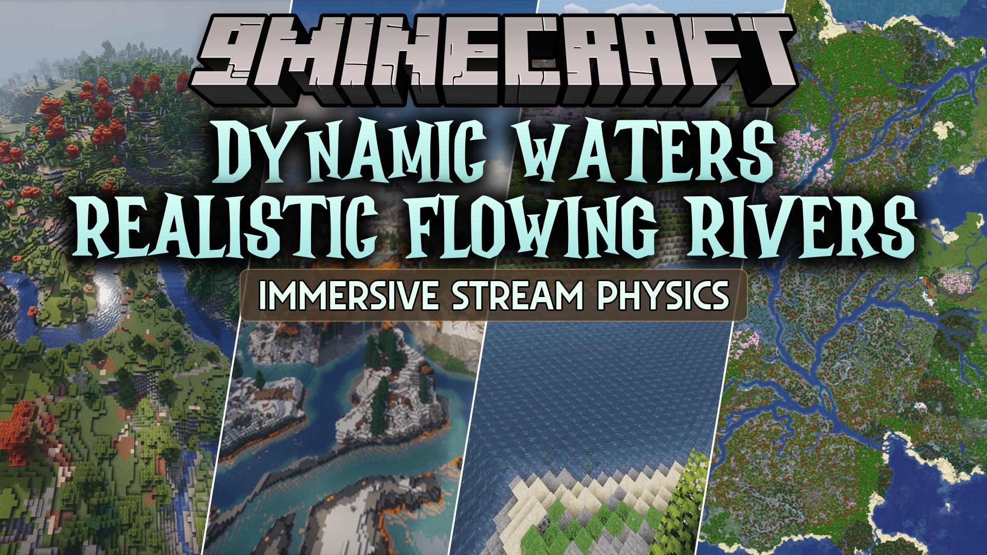 Dynamic Waters Realistic Flowing Rivers Mod