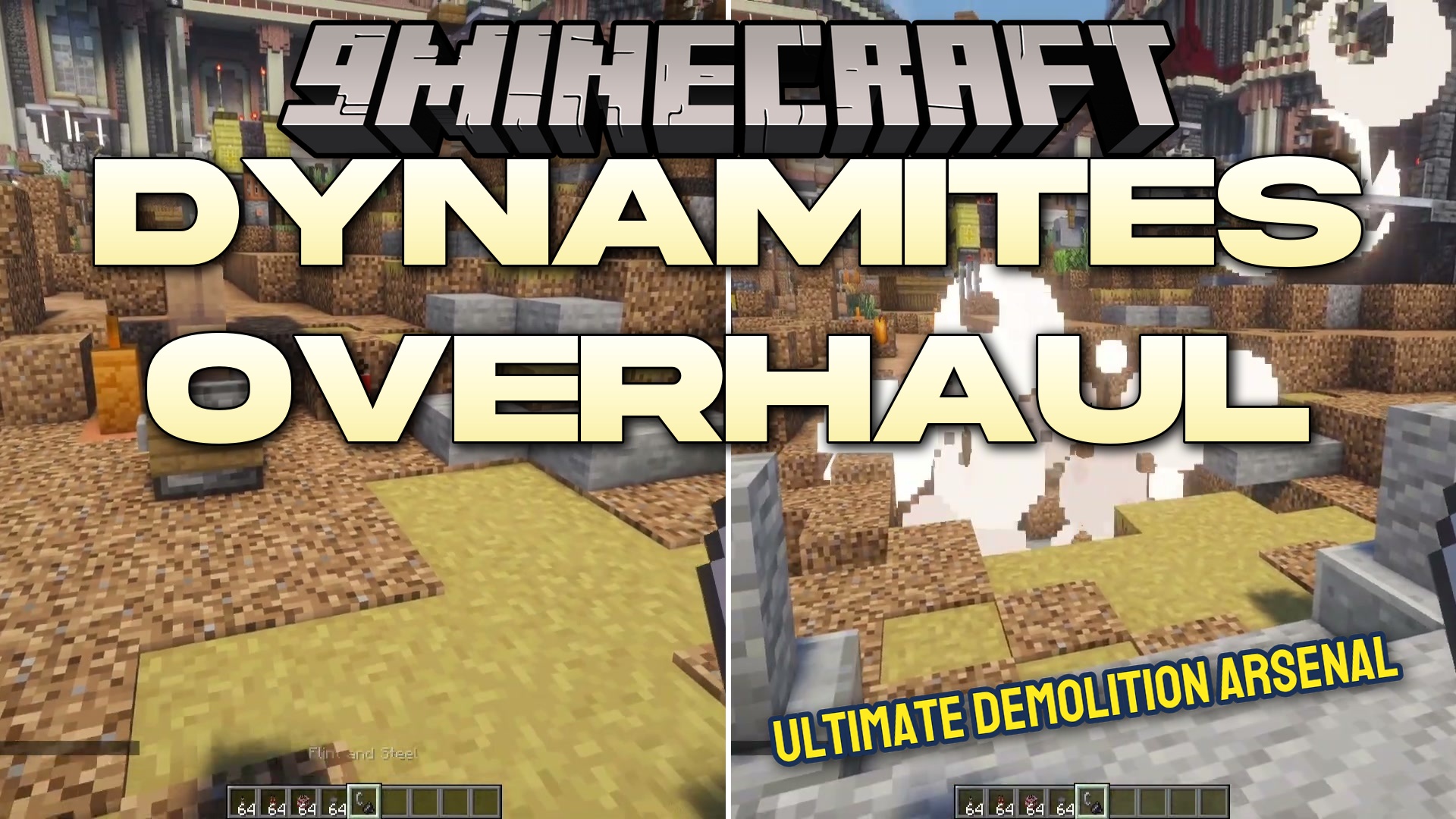 Dynamites Overhaul Mod