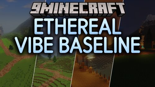 Ethereal Vibe Baseline Shaders