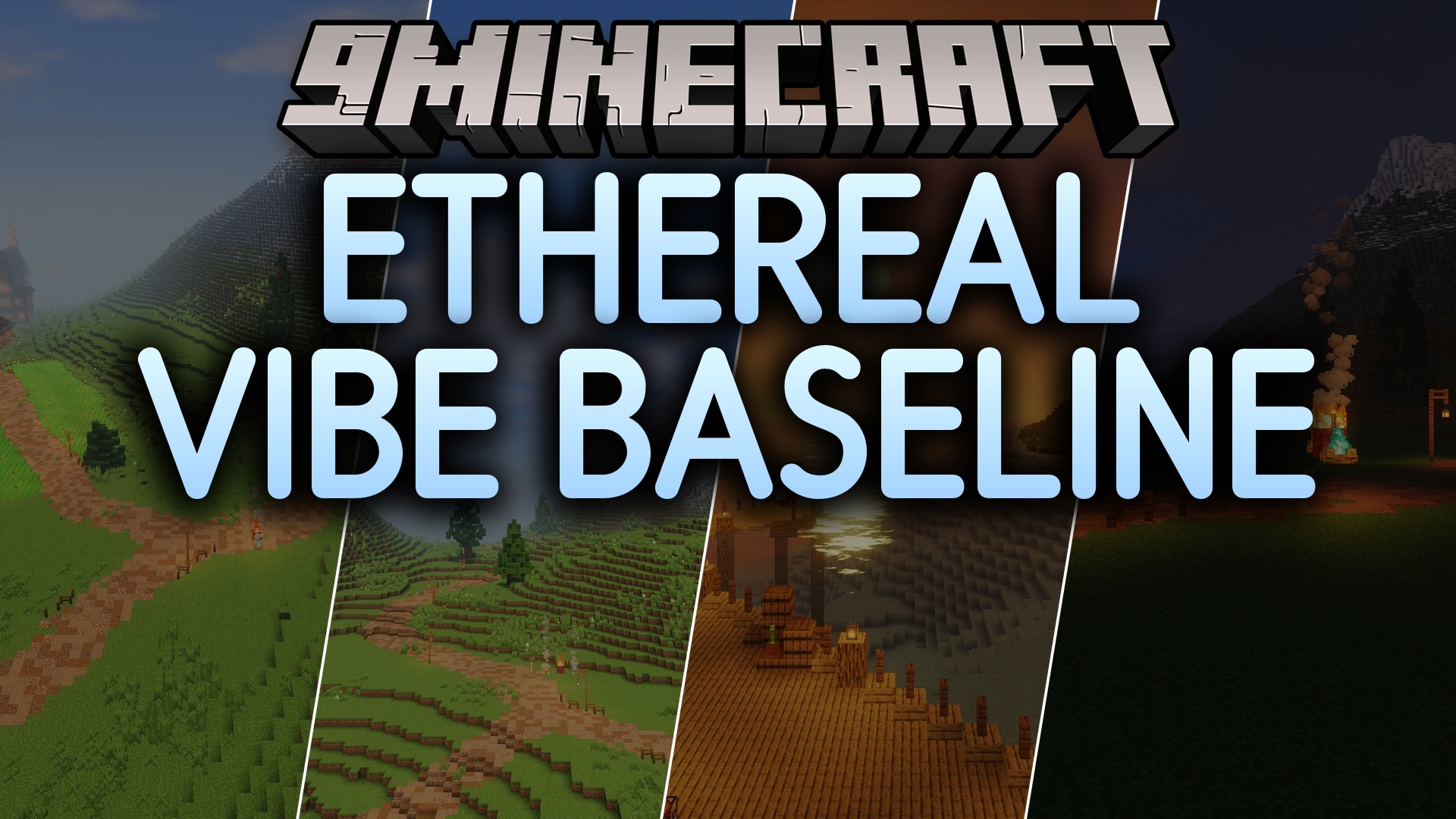Ethereal Vibe Baseline Shaders