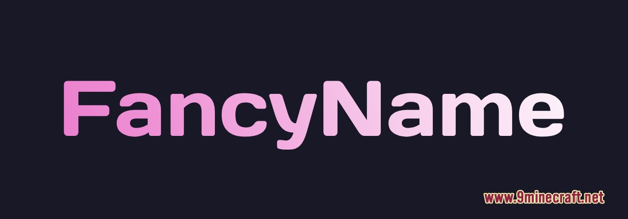 Fancy Name Mod Screenshot 2 The FancyName logo with pink gradient text on a dark background