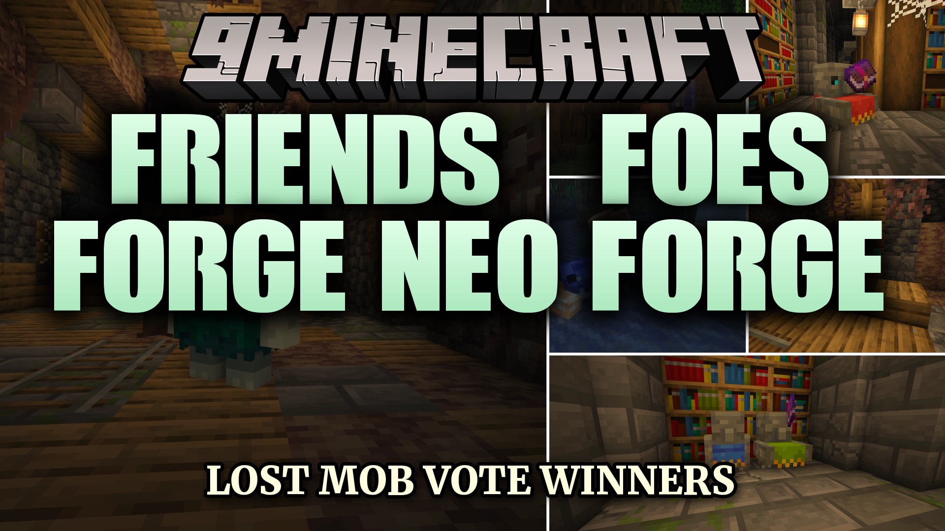Friends&Foes Forge Neo Forge Mod