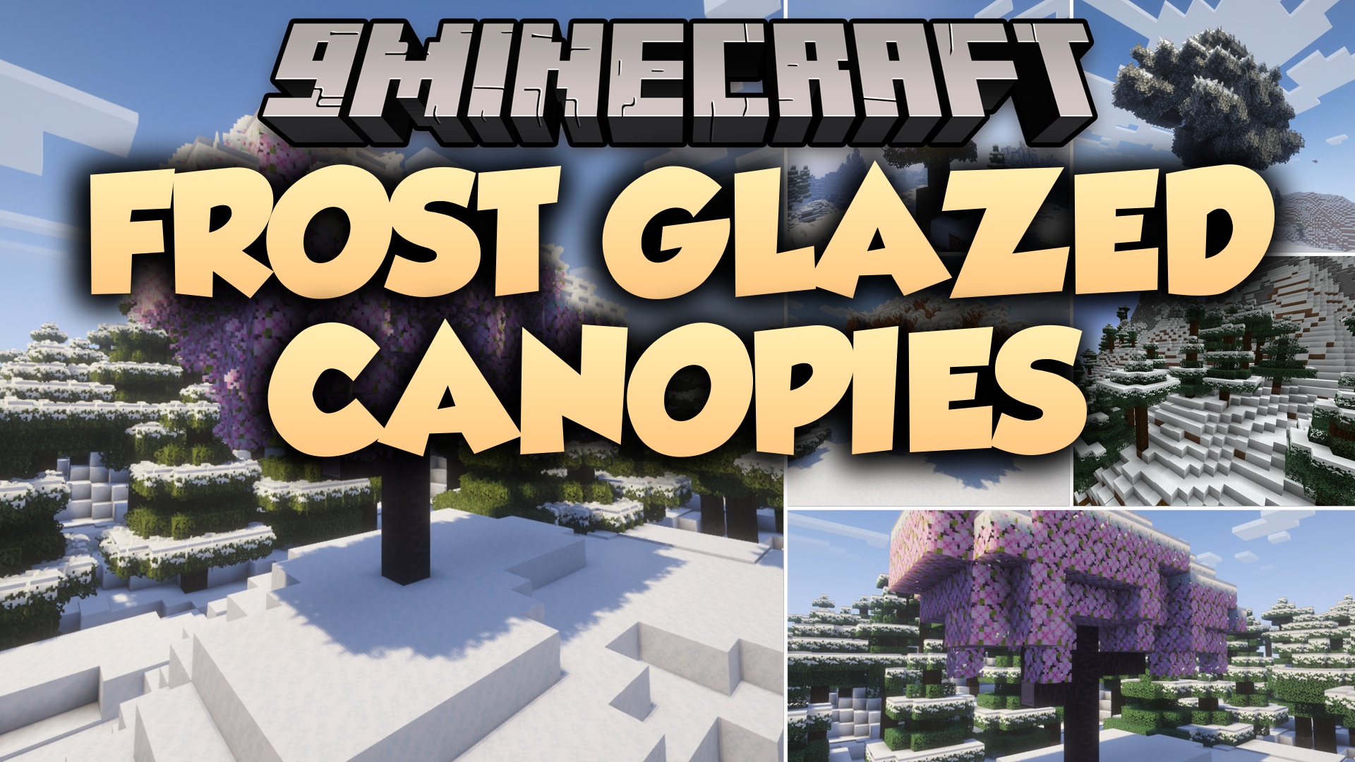 Frost Glazed Canopies Mod