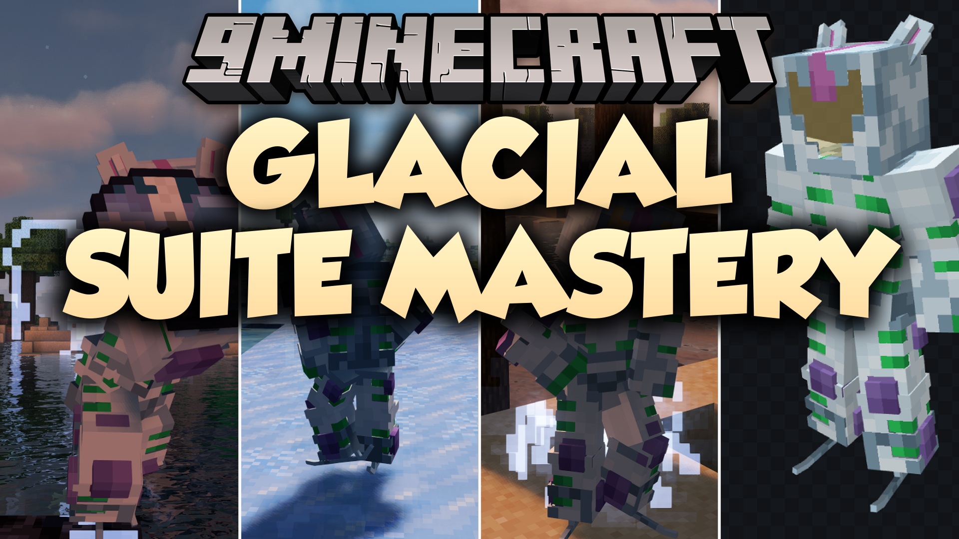 Glacial Suite Mastery Mod
