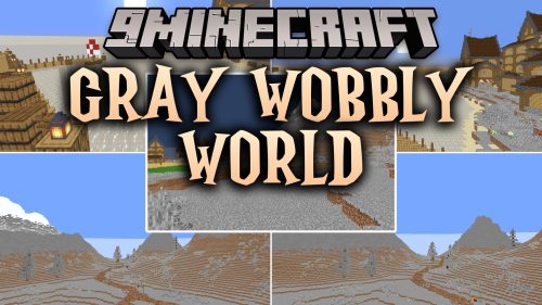 Gray Wobbly World Shaders