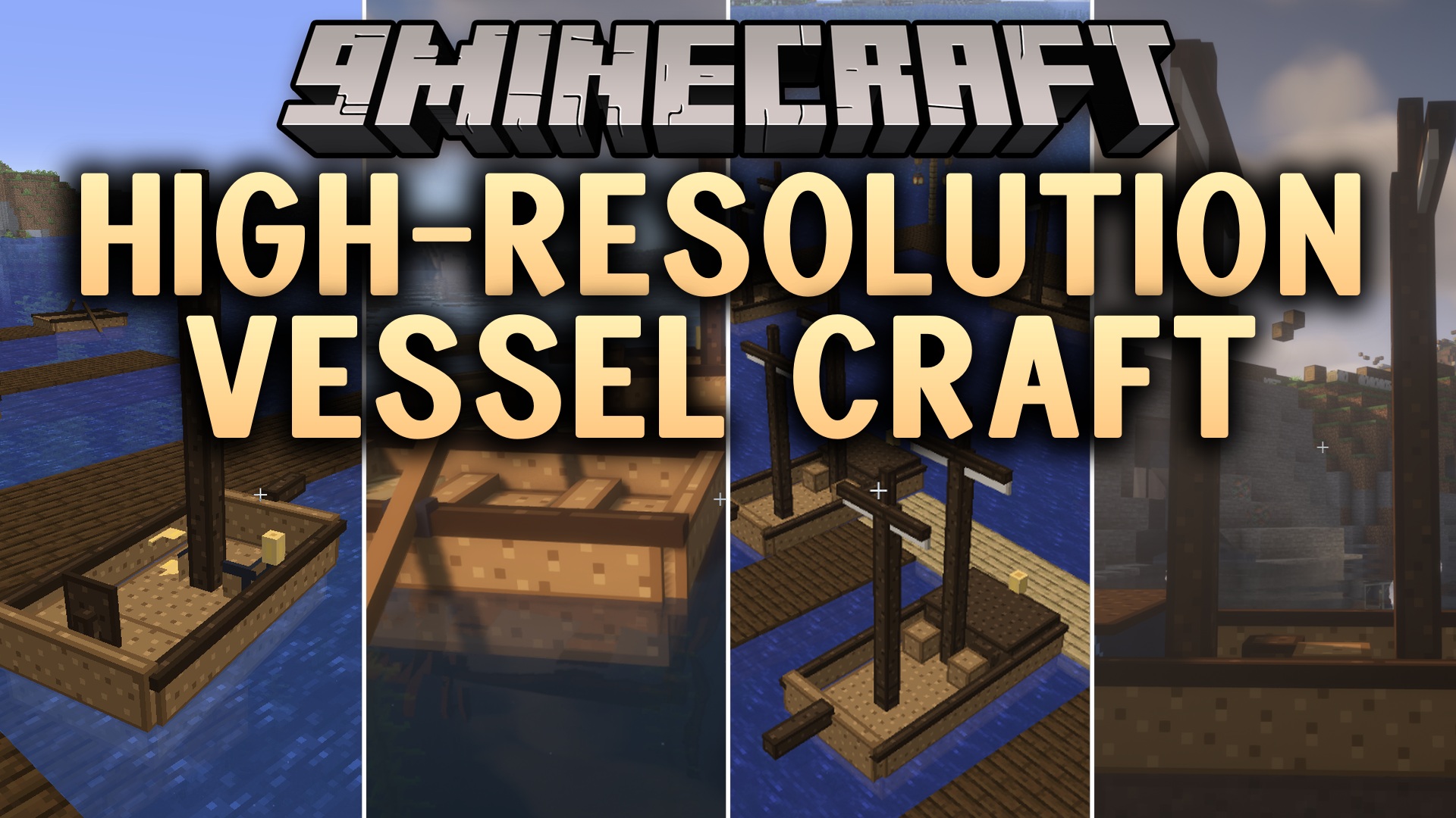 High-resolution Vessel Craft Mod
