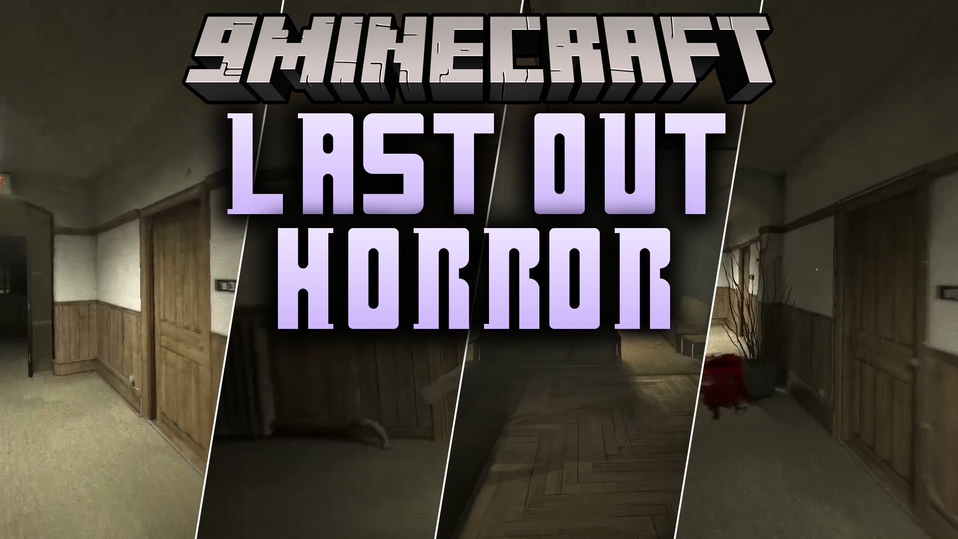 LAST OUT Horror Map