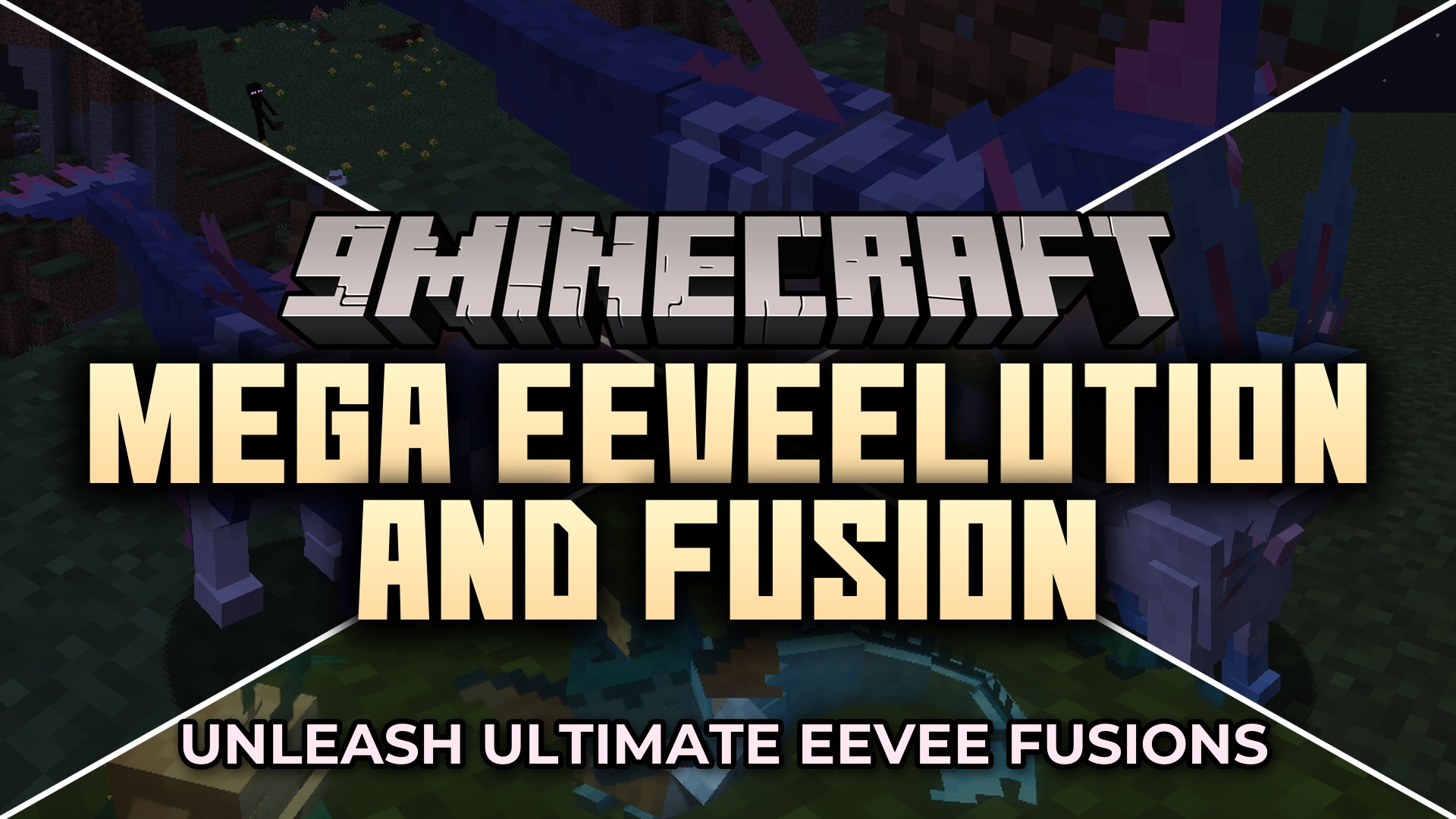 Mega Eeveelution and Fusion Mod
