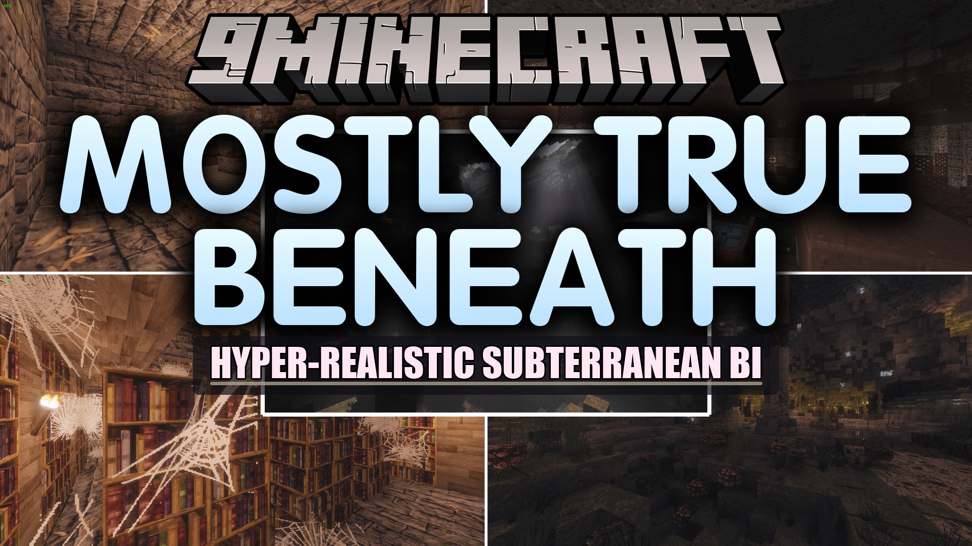 Mostly True Beneath Resource Pack