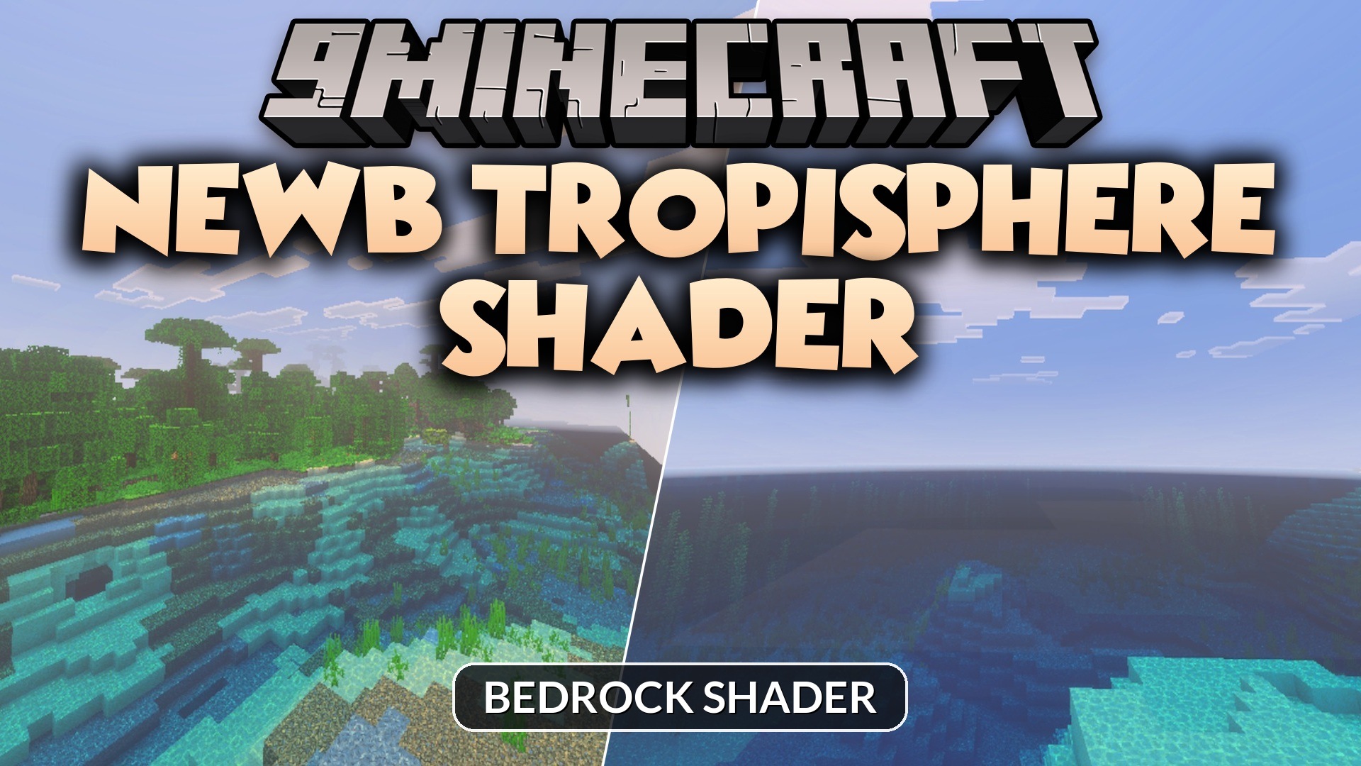 Newb Tropisphere Shader (26.x) – Realistic Clouds and Glowing Ores on Mobile