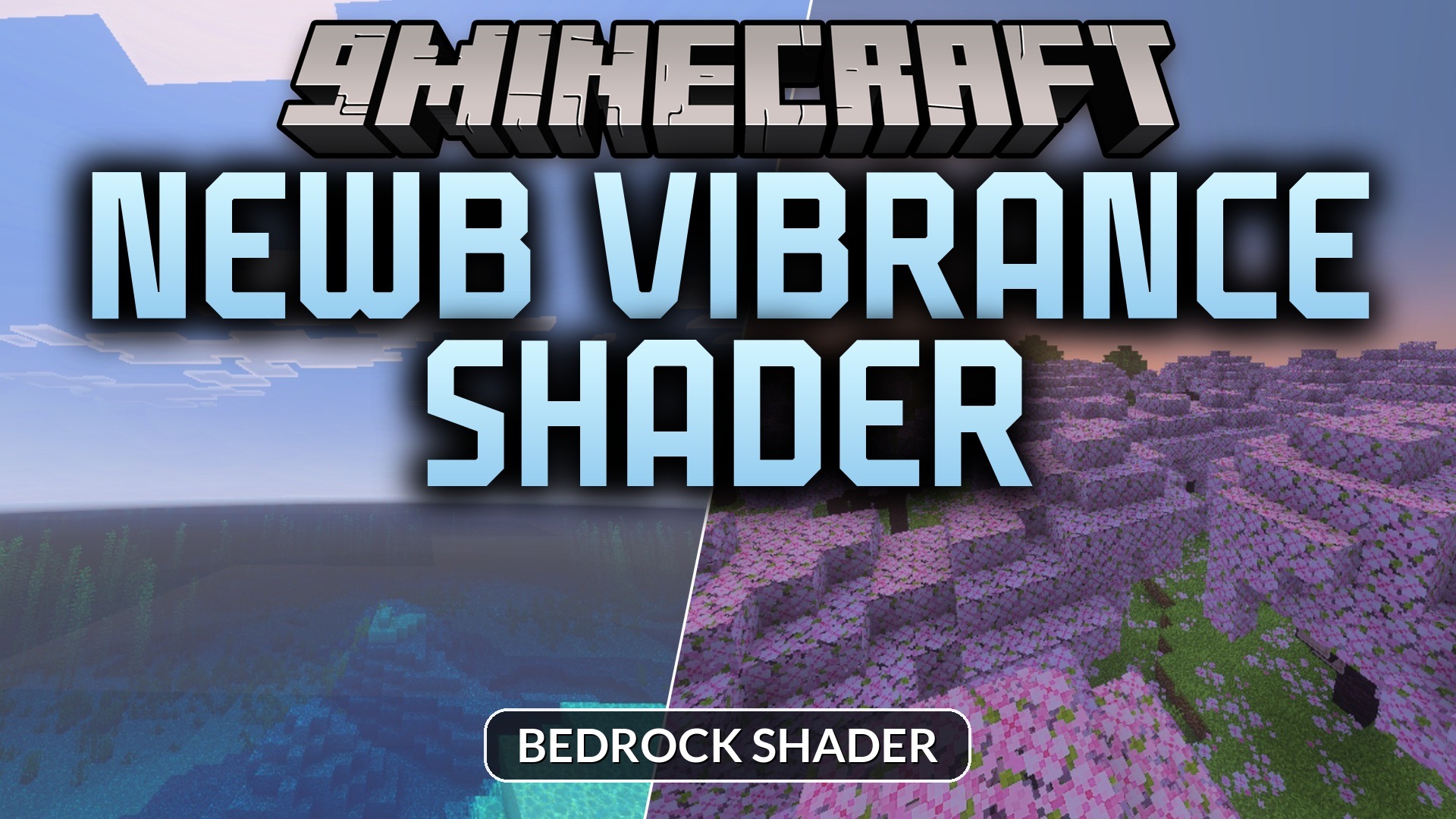 Newb Vibrance Shader (26.x) – Vivid Colors and Water Reflections on Any Device