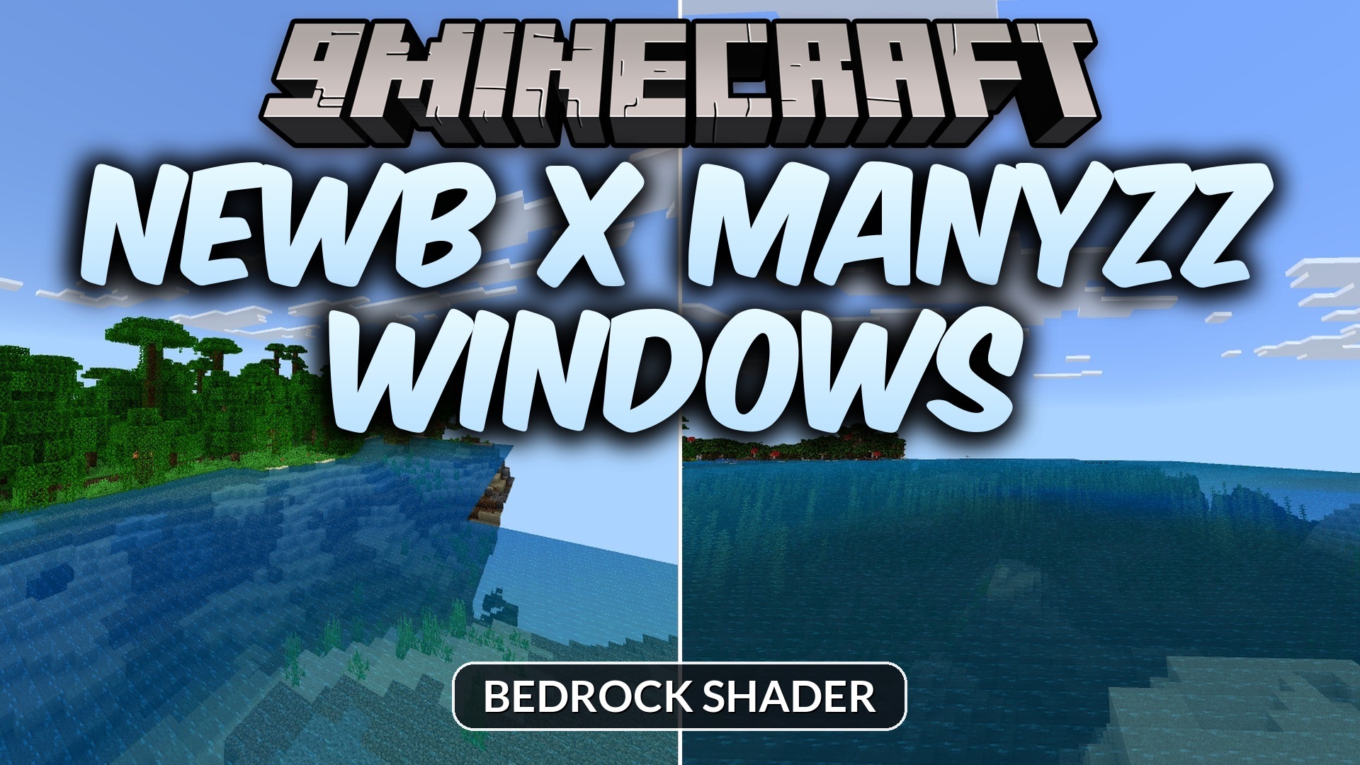 Newb X Manyzz Windows Shader (26.x, 1.21) – Cinematic Lighting with ACES