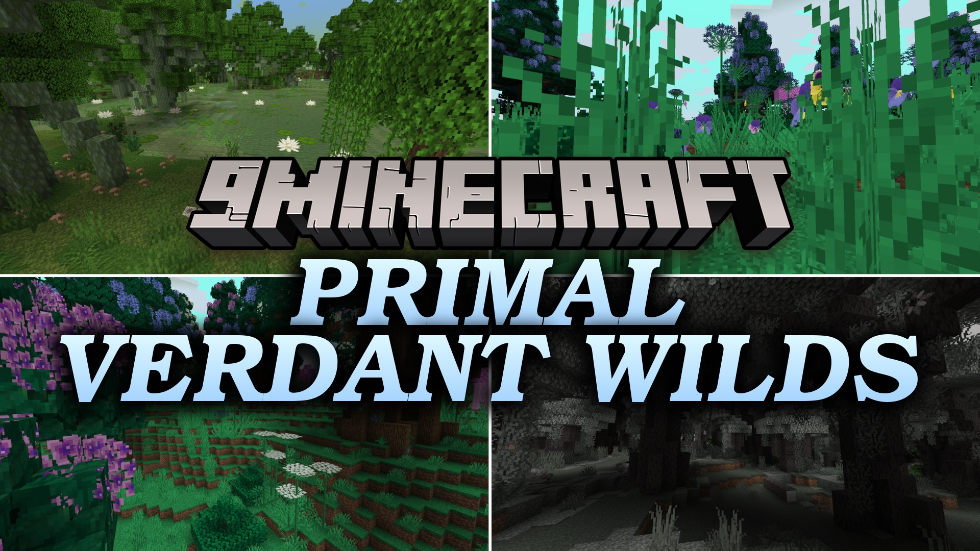 Primal Verdant Wilds Mod