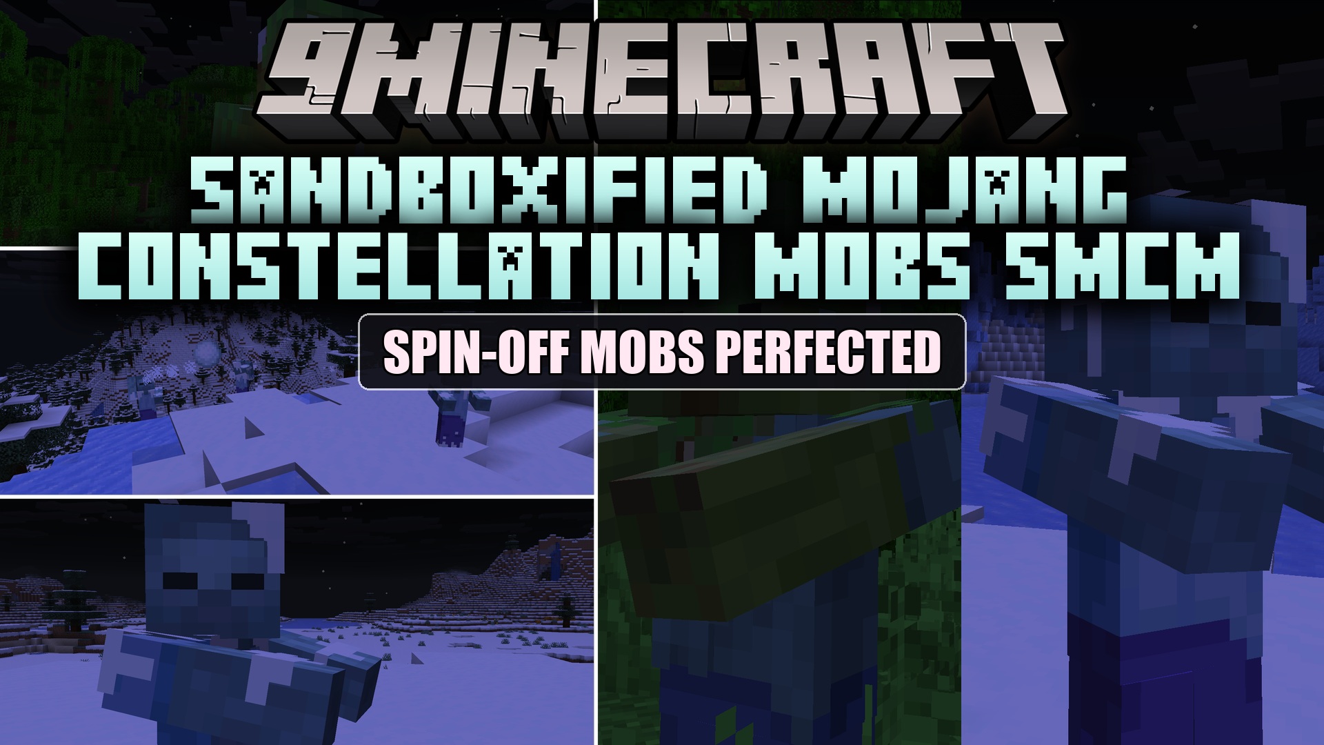 Sandboxified Mojang Constellation Mobs SMCM Mod