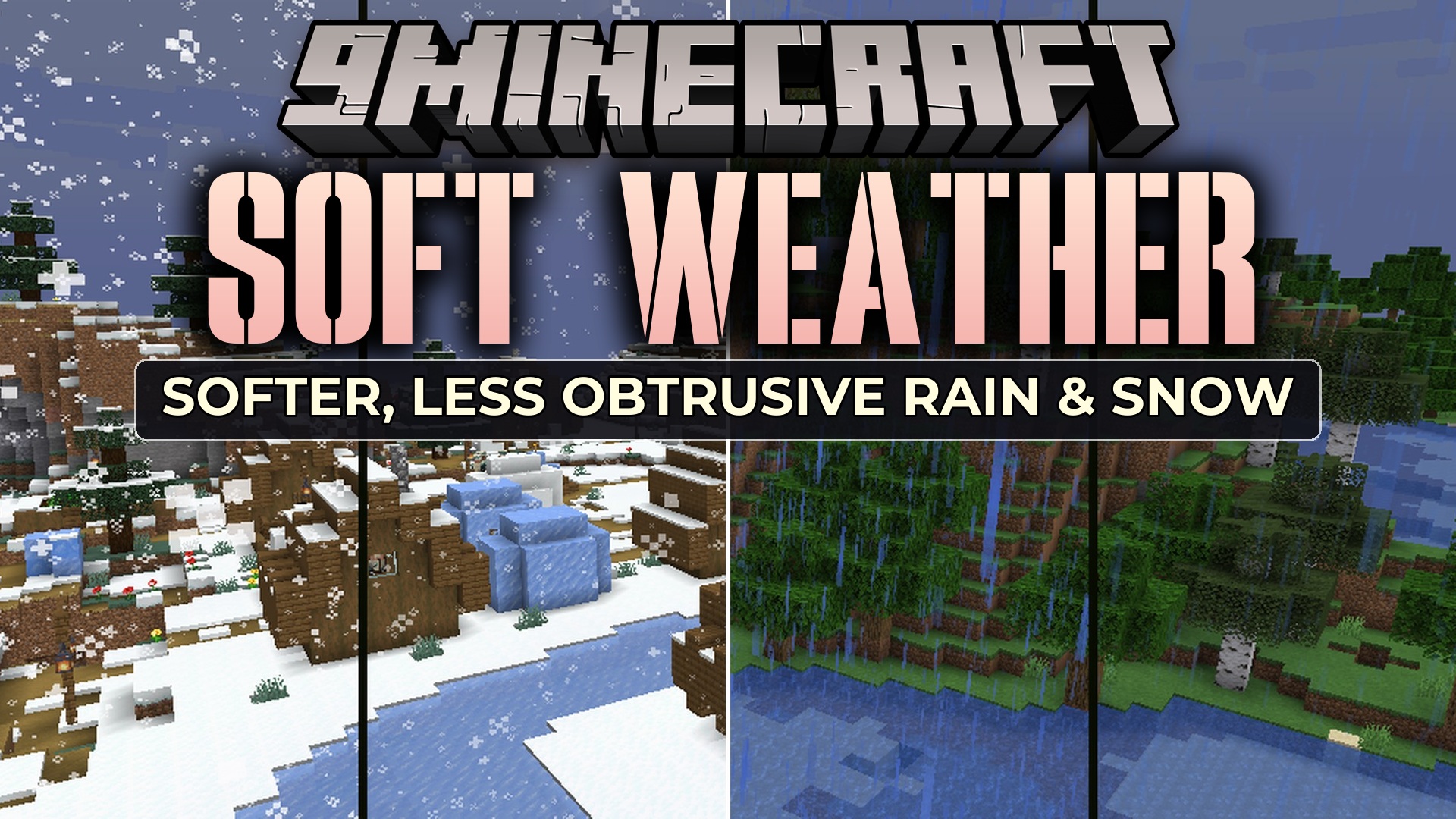 Soft Weather 9minecraft Resource Pack