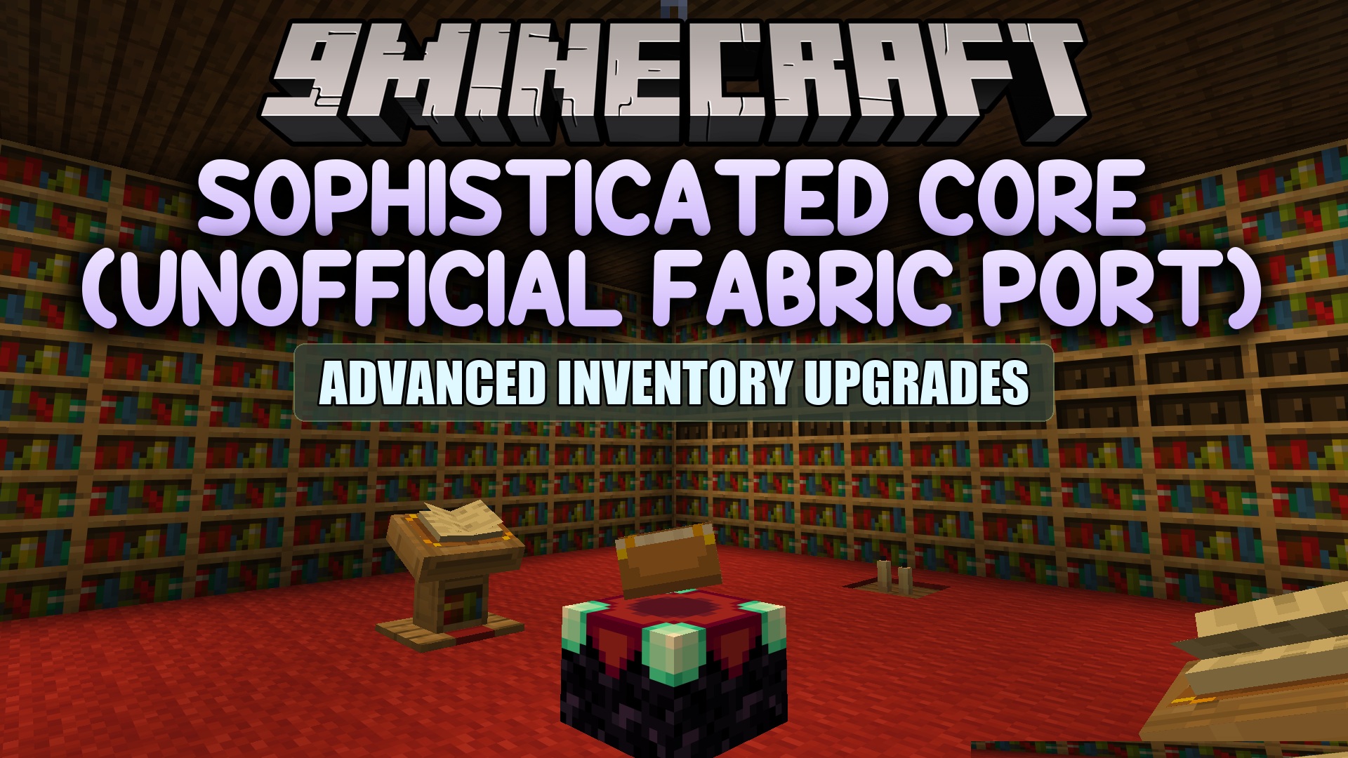 Sophisticated Core Mod