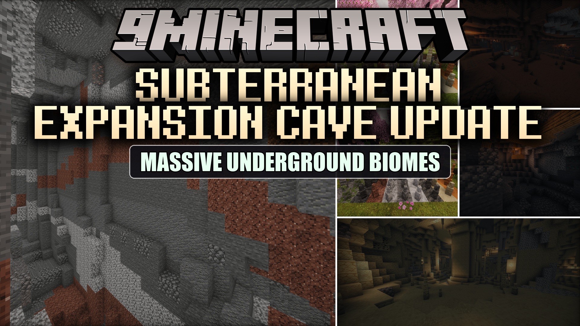 Subterranean Expansion Cave Update Mod