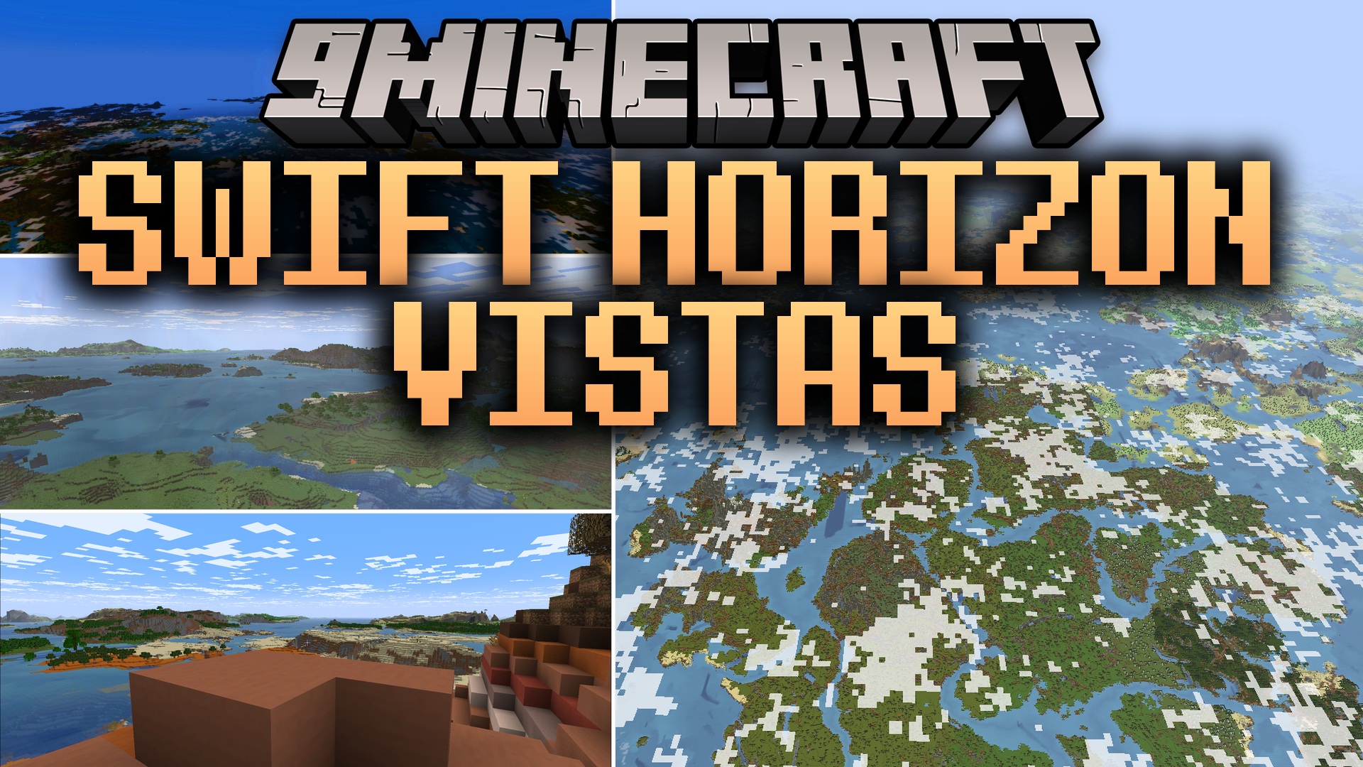 Swift Horizon Vistas Mod