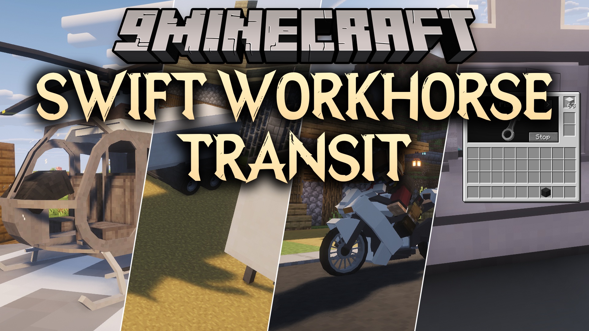 Swift Workhorse Transit Mod