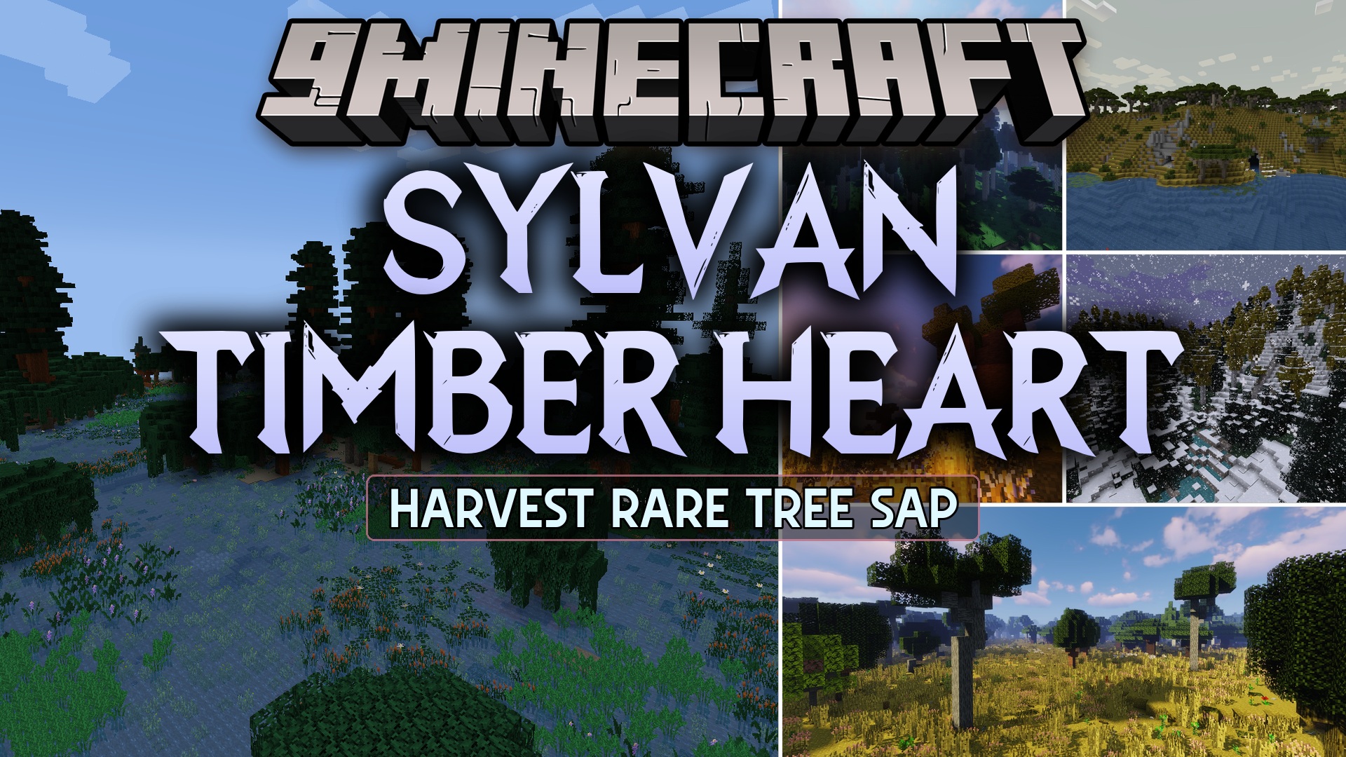 Sylvan Timber Heart Mod