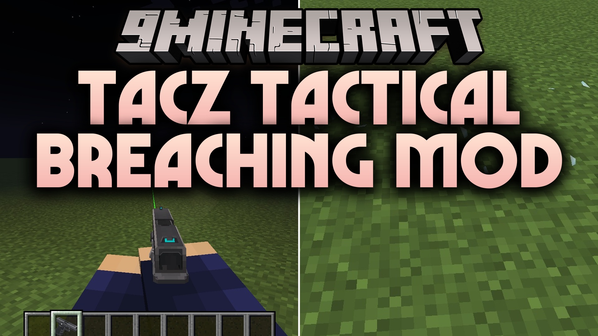 TaCZ Tactical Breaching Mod