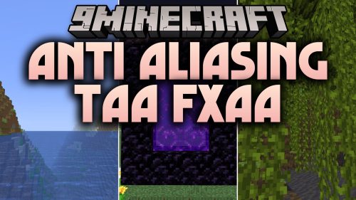 Anti Aliasing TAA FXAA Shaders
