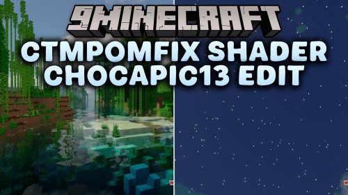 Ctmpomfix Shader Chocapic13 Edit Shaders